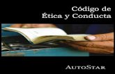 Código de Ética y Conducta - AutostarCódigo y establecen los procedimientos necesarios para el fomento, difusión y cumplimiento de la conducta ética. También el Comité, como