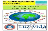 Guatemala, Año 1, Nº 01 CONTEXTOS DE LA COMUNICACIÓN · 2. Hablando del Derecho a la Comunicación, ¿cómo ves el lugar que ocupan en los medios hoy en día, tanto desde la construcción