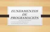 FUNDAMENTOS DE PROGRAMACIÓNprofesores.fi-b.unam.mx/karinagm/Presentacion_FP_2018-2.pdf · 2018-07-12 · Fundamentos para la construcción de código a partir del algoritmo. 3.1