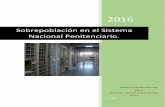 Sobrepoblación en el Sistema Nacional Penitenciario. · 2019-12-04 · 1.- Introducción: Este trabajo presenta la situación problema que tiene lugar en la República Mexicana.