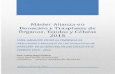 Máster Alianza en Donación y Trasplante de Órganos ...masteralianza.ont.es/download/tesinas_master_2015/2015_Eveling Mogro.pdf- Infección por Tripanozoma cruzi - Paludismo si se