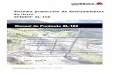 Sistema protección de deslizamientos de tierra SPIDER SL ... · Este manual de producto asegura que el sistema de protección de deslizamientos de tierra está libre de errores de