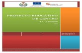 PROYECTO EDUCATIVO DE CENTROieslamerced.centros.educa.jcyl.es/sitio/upload/PEC__2018... · 2019-01-31 · PROTOCOLO DE ACTUACIÓN EN CASOS DE ACOSO ENTRE COMPAÑEROS ... - PROGRAMA