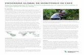 PROGRAMA GLOBAL DE MONITOREO DE CAFÉ · 2017-05-11 · WCR está trabajando con múltiples socios -incluyendo tostadores, exportadores, instituciones del país anfitrión y productores