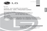LG Aire acondicionado del Propietario.pdf · necesite llamar al servicio técnico. PRECAUCIÓN • Entre en contacto con un técnico de servicio autorizado para realizar la reparación
