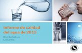 Informe de calidad del agua de 2013 - California Water Service · 2019-11-21 · Informe de calidad del agua de 2013 Distrito Salinas Las Lomas Tabla de contenidos LL. En California