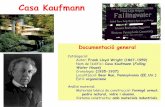 Casa Kaufmann - IES Can Puig Característiques de l’arquitectura orgànica de F. Lloyd Wright 1. Integració de l’edifici en el medi ambient, creant un espai que s’acosti a la