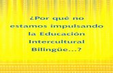 la Educación Intercultural lingue -I-programas y planes de estudio. y la gestión de las escuelas. hasta el monitoreo de estándares de calidad y la evaluación de resultados. •