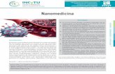 NOTA-INCyTU | NÚMERO 032 | JULIO 2019 Nanomedicinade tecnologías que tienen en común el uso de materiales con un tamaño diminuto, los cuales actúan sobre los com- ... Muchas enfermedades