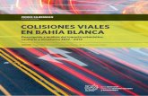 COLISIONES VIALES · COLISIONES VIALES EN BAHÍA BLANCA Descripción y análisis del impacto urbanístico, sanitario y económico 2012 - 2014 PEDRO SILBERMAN EDITOR GENERAL GIECOV