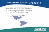 La contribución del IICA al desarrollo de la …repiica.iica.int/docs/B1889e/B1889e.pdfINFORME ANUAL 2009 - 51. Introducción El Instituto Interamericano de Coopera-ción para la
