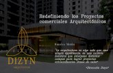 Redefiniendo los Proyectos comerciales Arquitectónicos · Somos una empresa de Arquitectura, Diseño, Logística, comercial y de Entretenimiento que reúne distintos tipos de aspectos
