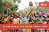 Informe Anual 2014 de Caritas InternationalisÁfrica Occidental sufrió el peor brote de ébola en la historia. Los equipos de Caritas Guinea entraron en acción de inmediato, yendo