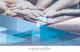Oferta de cursos para Formación Programada de MANTIA ... · MANTIA es una empresa de servi-cios que nace con la intención de aplicar las nuevas tecnologías en las áreas de formación