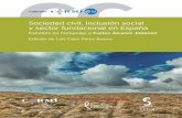 Sociedad civil, inclusión social y sector fundacional …...Es muy oportuno por tanto que un libro que lleva por título Sociedad civil, inclusión social y sector fundacional en