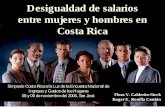 Desigualdad de salarios entre mujeres y hombres en Costa Rica · 2016-03-30 · Trabajos mal renumerados Segmentación vertical Segmentación horizontal Reparto desigual de tareas