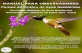 Asociación Ornitológica de Costa Rica - MANUAL …...Puntos de conteo: un único punto Ubicación del punto: donde se tenga una visión amplia de la mayor parte del jardín o parque
