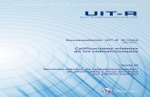 Serie M Servicios móviles, de radiodeterminación, de ...!PDF-S.pdf · Recomendación UIT-R M.1544 (08/2001) Calificaciones mínimas de los radioaficionados Serie M Servicios móviles,