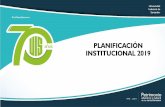 PLANIFICACIÓN INSTITUCIONAL 2019Estrategias de permanencia y graduación Competencia segunda lengua (estudiantes y profesores) Estimular el emprendimiento Plan de Investigación y