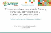 Encuesta sobre consumo de frutas y verduras, actividad ...documentos.nutriguia.com.uy/8jornada/poblacion-seleccionada.pdf•Modelo Transteórico (MT) de James Prochaska. Director del