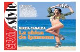 MIREIA CANALDA La chica de Ipanema - Sport · La chica de Ipanema ... Fueron más de tres horas de sesión fotográfica y casi otras tantas de cafés, cervecitas sin alcohol y picoteo