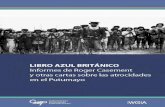 Libro Azul Británico - Literatura hispanoamericana IIlh2.weebly.com/uploads/2/3/9/0/23909114/232705680-libro-azul-britanico.pdf · Libro Azul Británico Informes de Roger Casement