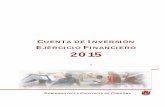 CUENTA DE INVERSIÓN...Memoria Memoria Cuenta de Inversión 2015 Conforme lo dispuesto por los artículos 144 inc. 12 de la Constitución de la Provincia de Córdoba, y 90 de la Ley
