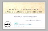 SESIÓN DE RESIDENTES CASOS CLÍNICOS SOCMIC 2015- Fibromialgia y artrosis en seguimiento por Reumatología del Hospital del Mar. - IQ: Varices de MID intervenida en 2 ocasiones. ...