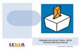 Demoscopia Electoral 2012 Estado De Zacatecas · 2012-07-31 · Demoscopia electoral 2012 Estado de Zacatecas Junio 2012 15 El Segundo Distrito Federal Electoral consta de 27 municipios