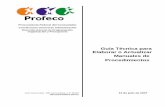 Guía Técnica para Elaborar o Actualizar Manuales de Procedimientos · 2013-06-07 · El manual de procedimientos agrupa procedimientos precisos con un objetivo común y describe,