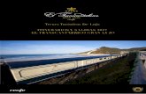 Trenes Turísticos De Lujo ITINERARIOS Y SALIDAS 2017 EL … · 2017-01-03 · El Transcantábrico Gran Lujo permite evo-car en cada momento y lugar la nostalgia y elegancia de los