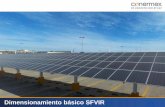 Dimensionamiento básico SFVIR - Conermex 1... · 2016-07-13 · Reglas prácticas 1panel = 1kWh/día: Cada panel de 250Wp genera aproximadamente 1kWh/día. 1kWp = 10m2: Cada kWp