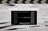 Profesional Franklin Ferrabone · 2017-08-05 · te en 4 variaciones de color y las distintas piezas graficas como lo son la hoja membretada, manteles, sobre para carta, entre otros.