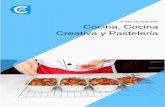 CURSO PROFESIONAL Cocina, Cocina Creativa y Pastelería profesionales/Cocina,cocina creativa y... Cocina, Cocina Creativa y Pastelería 600 Horas Temario Elaboración y exposición