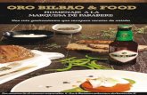 · 2019-06-18 · La colaboración de la Familia Parabere y Oro Bilbao ha dado como resultado esta iniciativa-homenaje a la Marquesa de Parabere, un recorrido "Oro Bilbao & Food"