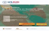 Cultura política de la democracia en Honduras, 2010 · 2019-02-05 · Cultura política de la democracia en Honduras, 2010 Consolidación democrática en las Américas en tiempos