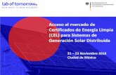 Acceso al mercado de Certificados de Energía Limpia (CEL ...©_español_complemento.pdf · Aunque la ley permite a los usuarios con sistemas de Generación Limpia Distribuida (GLD)