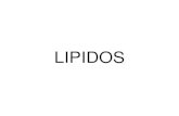 LIPIDOS - UNAMdepa.fquim.unam.mx/amyd/archivero/LIPIDOS_29048.pdf · El ácido málico, o su forma ionizada, el malato (C 4 H 6 O 5) (del latín Malus domestica que significa manzana)