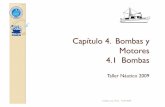 Taller Náutico 2009 - ESPOL Cap4 Motores y... · Diferentes tipos de bombas En el mercado existe gran cantidad de bombas disponibles, cada una diseñada para una aplicación o para