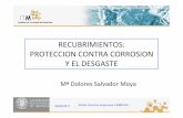 RECUBRIMIENTOS: PROTECCION CONTRA CORROSION Y EL …enclave.cev.es/unoi/wp-content/uploads/2011/01/... · Piezas de bombas hidráulicas, camisas, ejes, pistones, etc. para mejorar