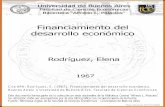 Financiamiento del desarrollo económicobibliotecadigital.econ.uba.ar/download/tesis/1501-0886... · 2015-09-02 · Financiamiento del desarrollo económico Rodríguez, Elena 1967