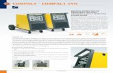 COMPACT - COMPACT SYN · COMPACT - COMPACT SYN COMPACT 240M - 310 COMPACT 364 - 410 COMPACT SYN 3100 ½½Início del arco siempre preciso ½½Optima característica de soldadura en