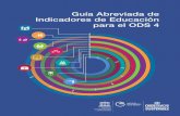 Guía abreviada de indicadores de educación para el ODS 4; 2018...Instituto de Estadística de la UNESCO | Guía Abreviada de Indicadores de Educación para el ODS 4 5 PIRLS Estudio