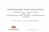 FERIA Y FIESTAS DE LA VIRGEN DE SAN LORENZO 2019ultimocero.com/wp-content/uploads/2019/08/programa-por-espacios-ferias... · ACTIVIDADES EN HONOR A NUESTRA SEÑORA DE SAN LORENZO