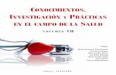 CONOCIMIENTOS NVESTIGACIÓN Y PRÁCTICAS EN EL CAMPO … · 2020-02-25 · Conocimientos, investigación y prácticas en el campo de la salud Volumen VII Comps. María del Carmen
