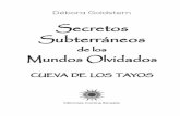 Secretos Subterráneos · “Cueva de Tayos” está rodeada por bosques sagrados y cavernas iniciáticas que, sin duda alguna, mi amigo, colega y par, Don Juan Móricz Opos, conocía