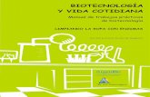 BIOTECNOLOGÍA Y VIDA COTIDIANAbiotecnologia.biologia.ucr.ac.cr/.../Biotecnologia... · A pesar que en aguas duras los detergentes son más eficaces que los jabones, su desempeño