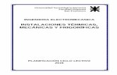 INSTALACIONES TÉRMICAS, MECÁNICAS Y FRIGORÍFICASsac.sanfrancisco.utn.edu.ar/documentos/archivos/... · 2016-03-15 · INGENIERIA ELECTROMECANICA INSTALACIONES TERMICAS, MECANICAS