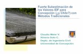 Fuerte Subestimación de los Valores IDF para Concepción (¿y …ctha.utalca.cl/Docs/Presentaciones_Fondef/Claudio_Meier.pdf · 2016-05-05 · Depto. de Ingeniería Civil Universidad