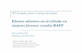 Efectos adversos en el cribado en mujeres jóvenes: estudio RAFP · 2018-12-17 · XV Jornada sobre el cáncer de mama Efectos adversos en el cribado en mujeres jóvenes: estudio